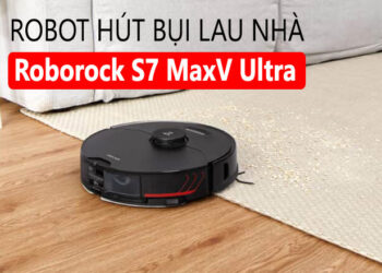 Roborock Việt Nam ra mắt sản phẩm mới Roborock S7 MaxV Ultra cùng bảo hành 2 năm từ ngày 1/5/2022