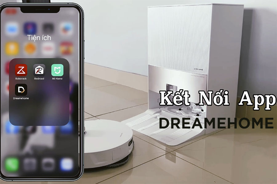 Hướng dẫn kết nối app Dreamehome