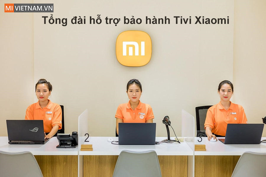 Tổng đài hỗ trợ bảo hành tivi Xiaomi