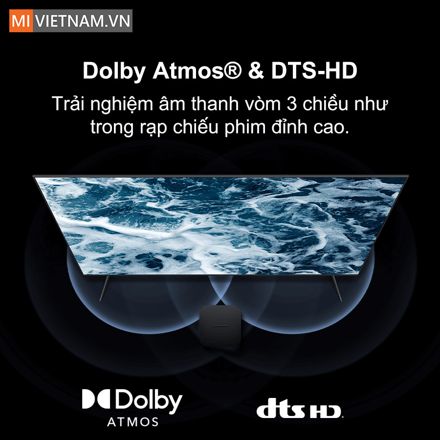 Dolby Atmos® & DTS-HD Trải nghiệm âm thanh đặc biệt