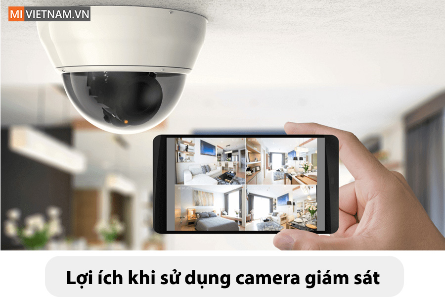 Lợi ích khi sử dụng camera giám sát an ninh