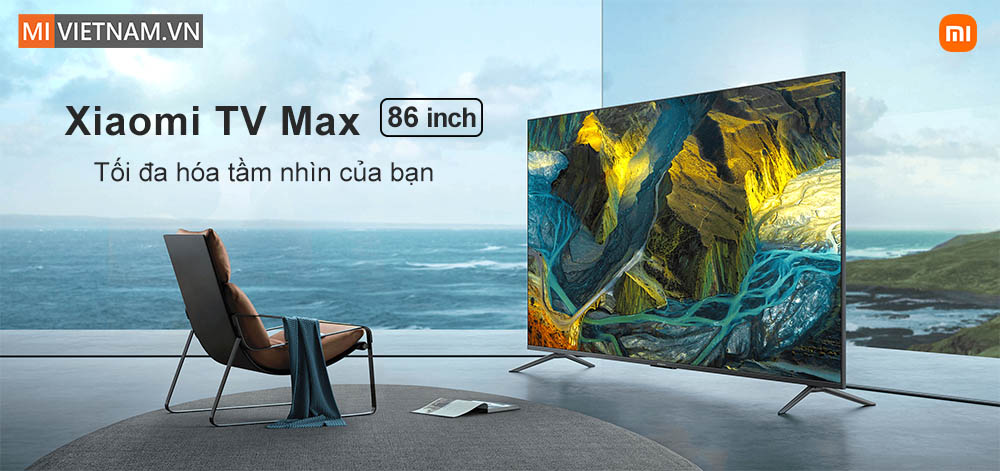 Tivi Xiaomi Max 86 inch 4K