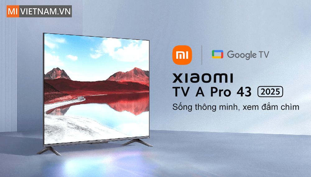 Tivi Xiaomi 43 inch A Pro Google Tivi QLED 2025 - Bản Quốc Tế