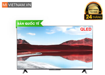 Tivi Xiaomi 55 inch A Pro Google Tivi QLED 2025 - Bản Quốc Tế