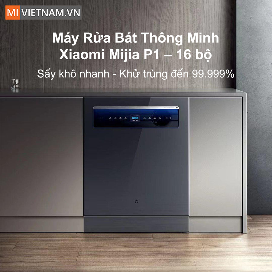 Máy rửa bát Xiaomi 16 bộ Mijia P1