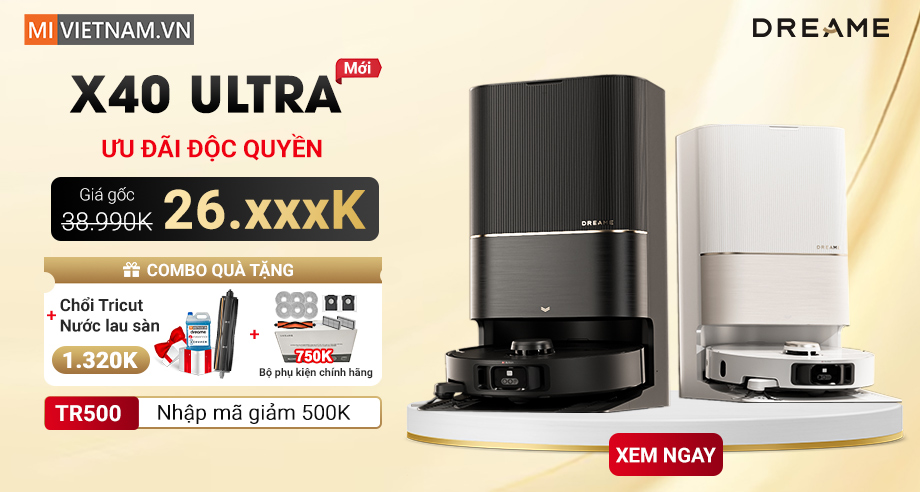 Siêu Hội Trăng Rằm Dreame X40 Ultra