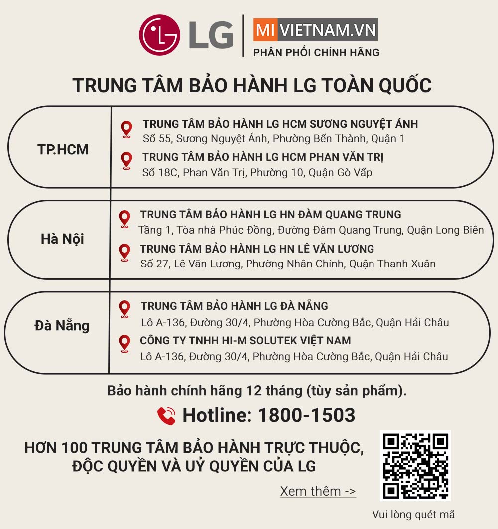 Địa chỉ các trung tâm bảo hành trực thuộc, độc quyền và uỷ quyền của LG trên toàn quốc