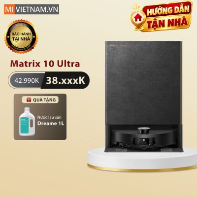 Robot hút bụi lau nhà Dreame Matrix10 Ultra - Bản Quốc Tế 16 Matrix 10 Ultra