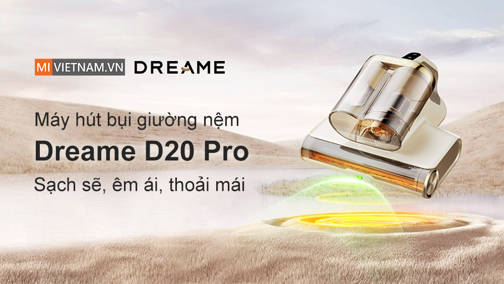 Máy hút bụi giường nệm Dreame D20 Pro - Hàng chính hãng 2 Dreame D20 Pro