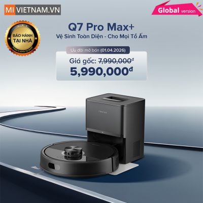 Robot hút bụi lau nhà Roborock Q7 Pro Max Plus