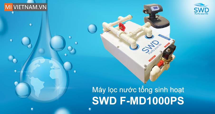 Máy lọc nước tổng sinh hoạt SWD F-MD1000PS 2 máy lọc nước tổng sinh hoạt SWD F-MD1000PS