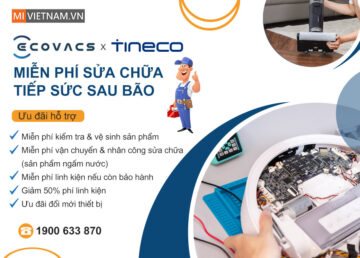 Ecovacs & Tineco | Hỗ Trợ Miễn Phí – Sẻ Chia Mùa Bão