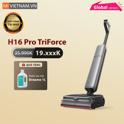 Máy hút bụi lau nhà cầm tay Dreame H16 Pro TriForce