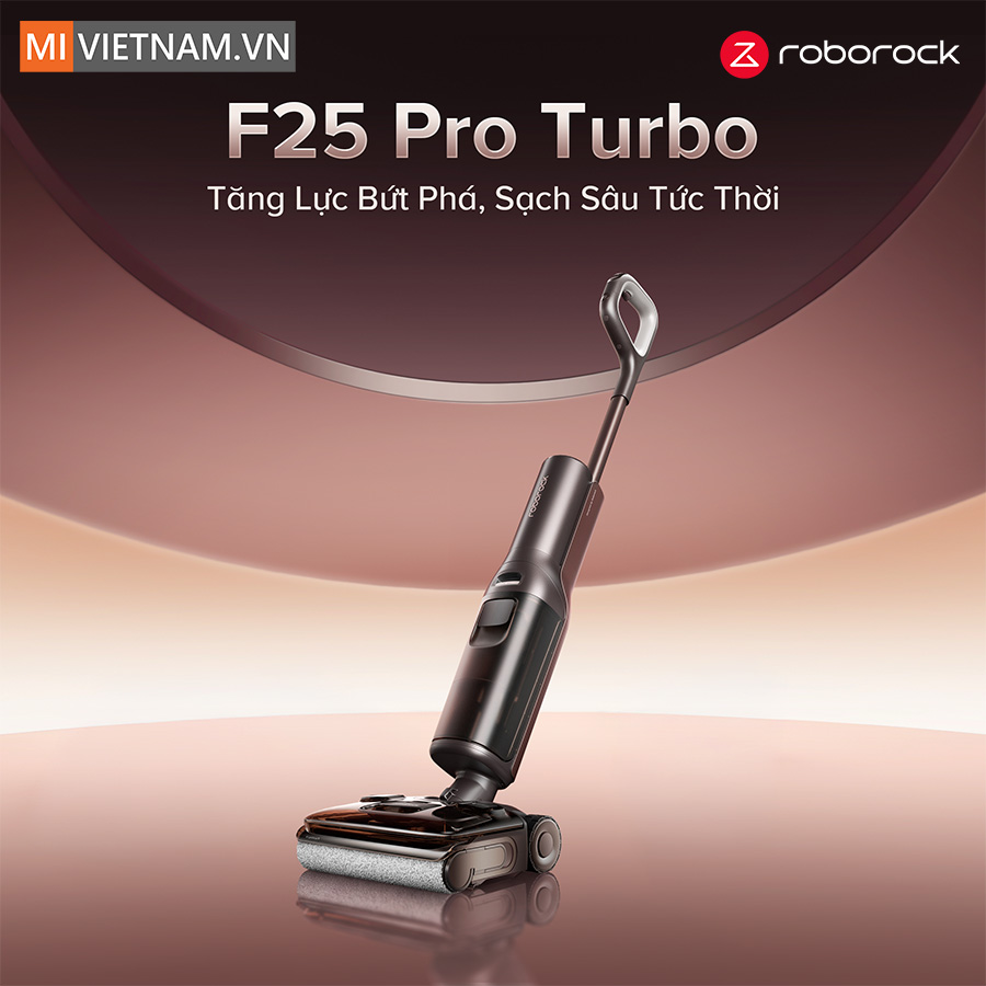 Máy hút bụi lau nhà Roborock F25 Pro Turbo - Bản Quốc Tế 3 Roborock F25 Pro Turbo