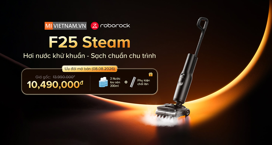 Mở bán Roborock F25 Steam