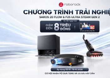 Chương trình trải nghiệm Roborock Saros 20 Flow